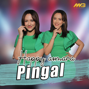 Happy Asmara - Pingal