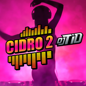 DJ Tio - Cidro 2