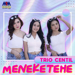 Trio Centil - Meneketehe