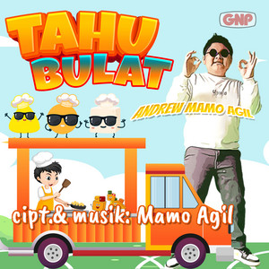 Andrew Mamo Agil - Tahu Bulat