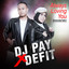 DJ Pay, DeFit - Always Loving You - Extended Mix