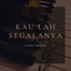 AmirullahMz - Kaulah Segalanya - Piano Version