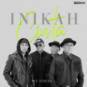 M.E Voices - Inikah Cinta