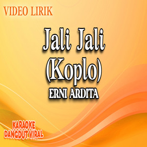 Erni Ardita - Jali Jali (Koplo)