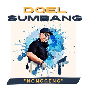 Doel Sumbang - Nonggeng