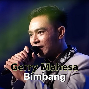 Gerry Mahesa - Bimbang