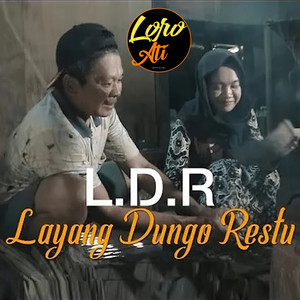 Loro Ati Official - L.D.R Layang Dungo Restu