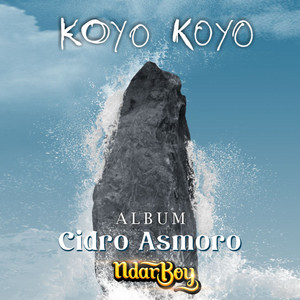 Ndarboy Genk - Koyo Koyo - From "Cidro Asmoro"