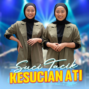 Suci Tacik - Kesucian Ati