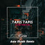 Dj sayang, DJ AZKA - CLOSE YOUR EYES / TAPIS TAPIS TAPIS
