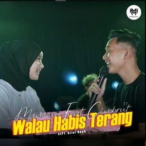 Mamnun, Cimbrut - Walau Habis Terang