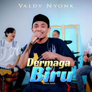 Valdy Nyonk - Dermaga Biru