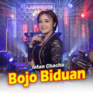 Intan Chacha - Bojo Biduan