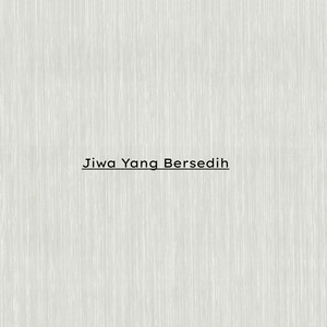 Kaka Wood - Jiwa Yang Bersedih