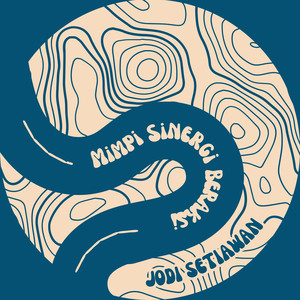 Jodi Setiawan - Mimpi, Sinergi, Beraksi