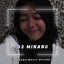DJ MINANG 21 - DJ MINANG GAMANG BAMIMPI FULL BASS