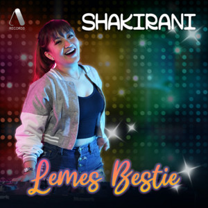 Shakirani - Lemes Bestie
