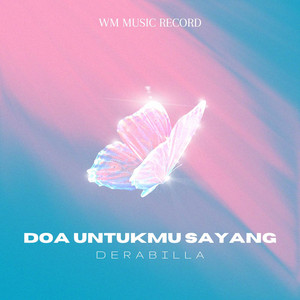 DERABILLA - DOA UNTUKMU SAYANG