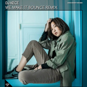 DJ KECE - DJ WE MAKE IT BOUNCE JJ PRESET