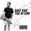 Pongki Barata, The Dangerous Band - Saat Kau Tak Di Sini - SKTD