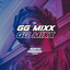 GG MIX - DJ PARAM PAM PAM - REMIX FULLBASS