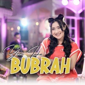 Yeni Inka - Bubrah
