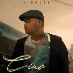 kidrose - Ciao