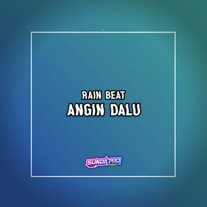 Rain Beat - Angin Dalu