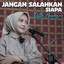Dilla Novera - Jangan Salahkan Siapa