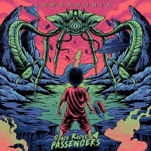 Space Rocket Passengers - Lawan Dunia