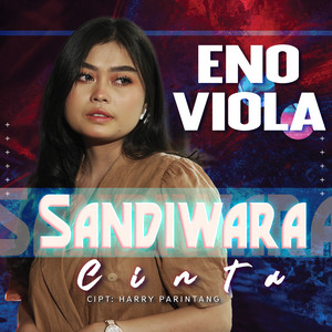 Eno Viola - Sandiwara Cinta
