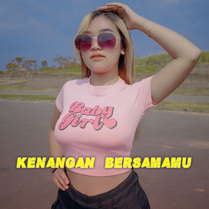 DJ Goyang Goyang - Kenangan Bersamamu - Remix