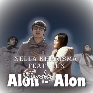 Nella Kharisma, ILUX - Mundur Alon-alon