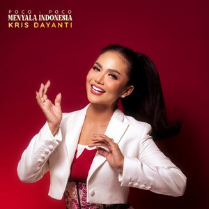 Kris Dayanti - POCO-POCO MENYALA INDONESIA