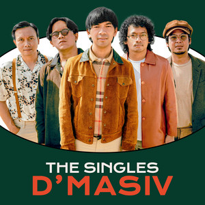 D’MASIV - Semakin