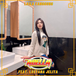 OM Adella, Lusyana Jelita - Laila Canggung