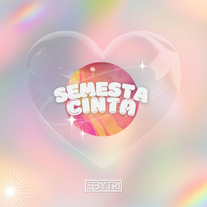 ELBYTRI - Semesta Cinta