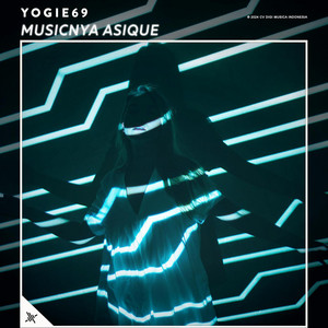 Yogie69 - Musicnya Asique