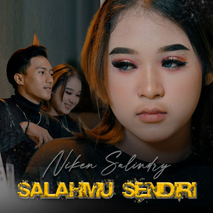 Niken Salindry - Salahmu Sendiri