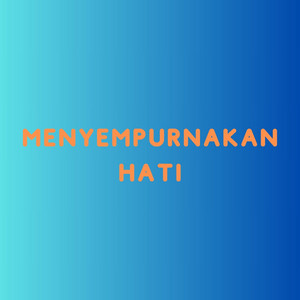 Biyuu - Menyempurnakan Hati