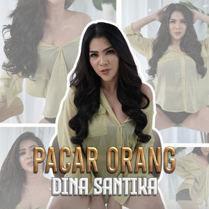 Dina Santika - Pacar Orang