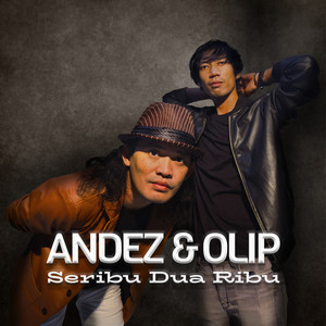 Andez & Olip - Seribu Dua Ribu