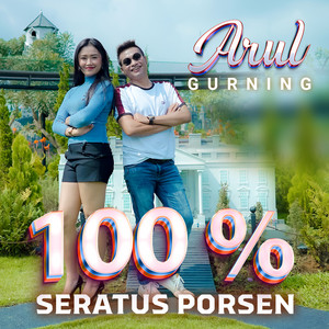 Arul Gurning - SERATUS PORSEN