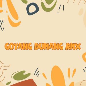 DJ Buncit - Goyang Dumang - Remix