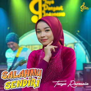 Tasya Rosmala - Salahmu Sendiri