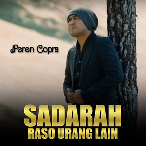 Peren Copra - Sadarah Raso Urang Lain