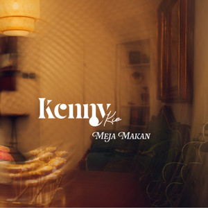 Kenny Kie - Meja Makan