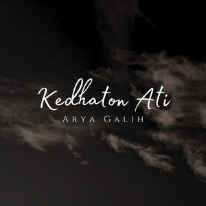 Arya Galih - Kedhaton ati