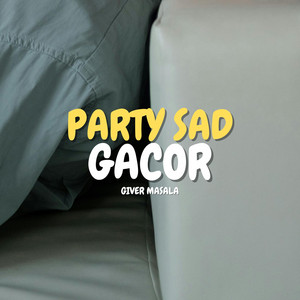 Giver Masala - Party Sad Gacor