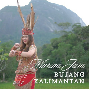 MARINA JARA - Bujang Kalimantan